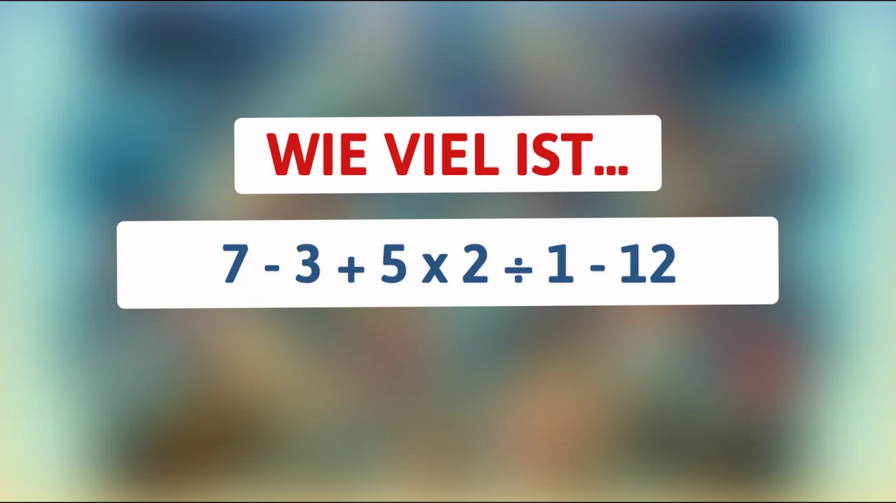 Nur 5 % der Menschen können diese mathematische Herausforderung meistern! Sind Sie einer von ihnen?"